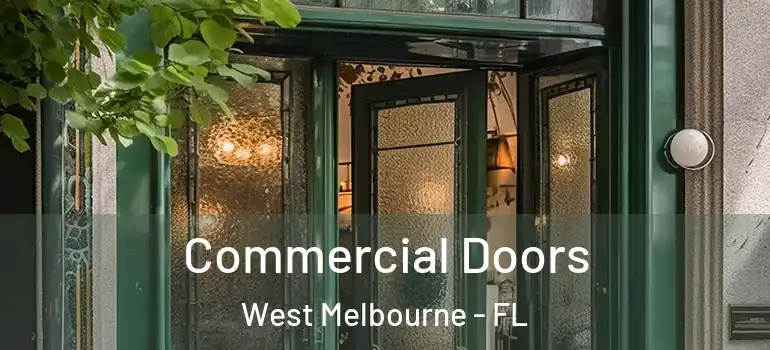 Commercial Doors West Melbourne - FL