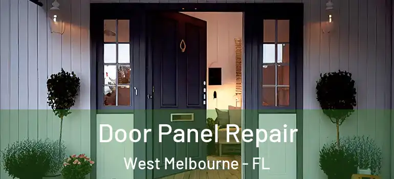 Door Panel Repair West Melbourne - FL