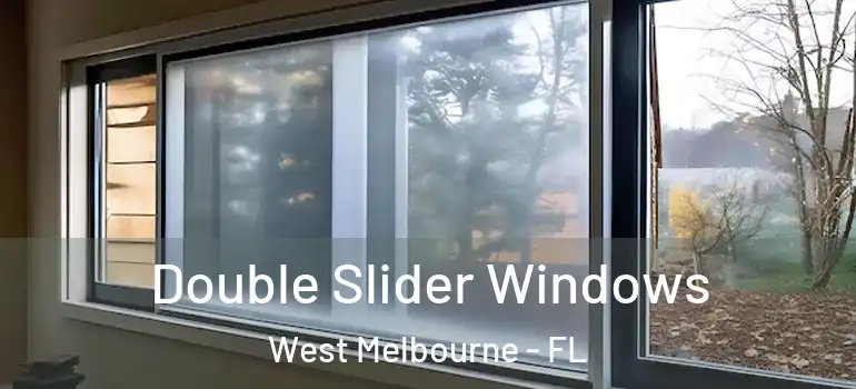 Double Slider Windows West Melbourne - FL