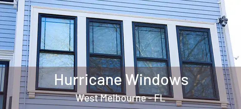  Hurricane Windows West Melbourne - FL