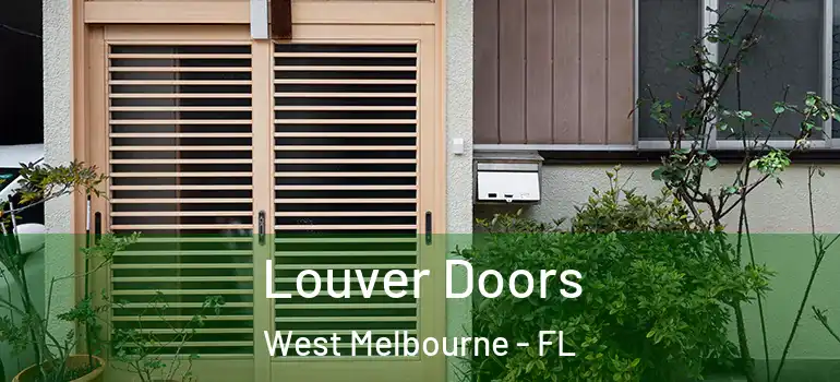 Louver Doors West Melbourne - FL
