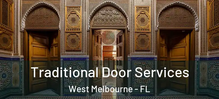 Traditional Door Services West Melbourne - FL